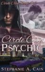 Circle City Psychic - paranormal urban fantasy by Stephanie A. Cain