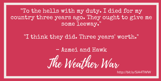 Shareable quote from The Weather War by Stephanie A. Cain