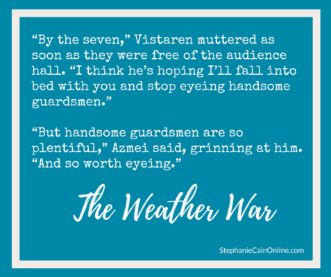 Shareable quote from The Weather War by Stephanie A. Cain
