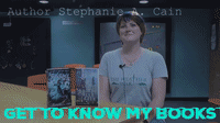GIF of Stephanie A. Cain saying her name, captioned "Get to know my books."