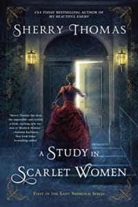 Cover of A Study in Scarlet Women by Sherry Thomas