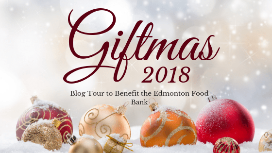 Giftmas 2018 Blog Tour to benefit the Edmonton Food Bank